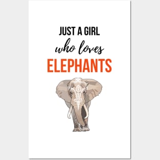 Just A Girl Who Loves Elephants Posters and Art